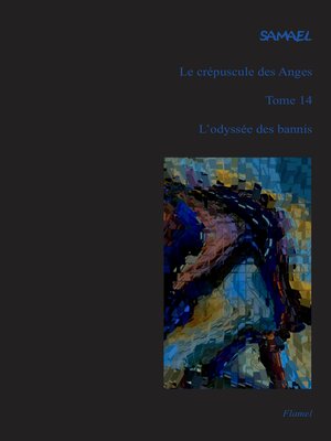 cover image of Le crépuscule des Anges, tome 14